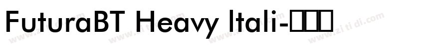 FuturaBT Heavy ltali字体转换